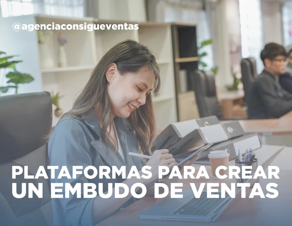 Consigue-Ventas_Agencia-de-embudo-de-ventas_Plataformas-para-crear-un-embudo-de-ventas